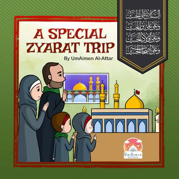 A Special Zyarat Trip (Um Aimen Books)